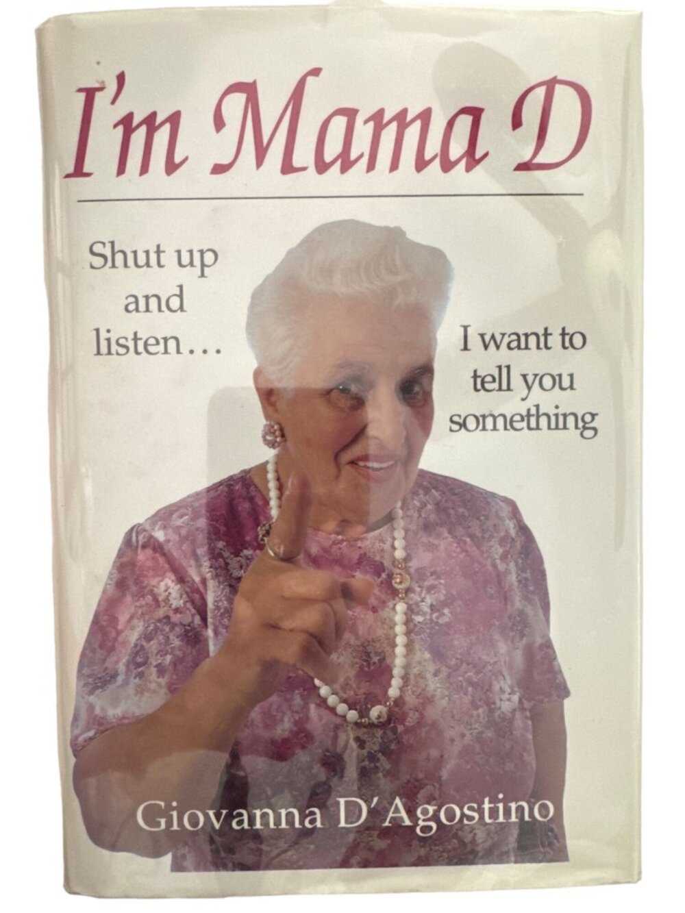I'm Mama D Signed Giovanna D'Agostino HC DJ 1992 Cookbook Nodin Press